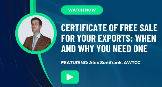 Certificate of Free Sale for Your Exports: When and Why You Need One 